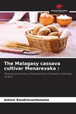 The Malagasy cassava cultivar Menarevaka :