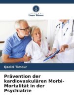 Prävention der kardiovaskulären Morbi-Mortalität in der Psychiatrie