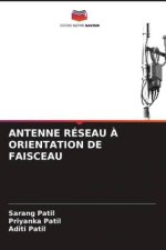 ANTENNE RÉSEAU ? ORIENTATION DE FAISCEAU
