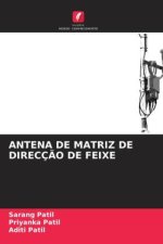 ANTENA DE MATRIZ DE DIRECÇ?O DE FEIXE
