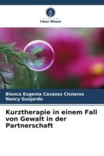 Kurztherapie in einem Fall von Gewalt in der Partnerschaft