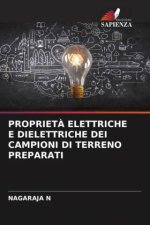 PROPRIET? ELETTRICHE E DIELETTRICHE DEI CAMPIONI DI TERRENO PREPARATI