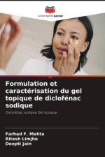 Formulation et caractérisation du gel topique de diclofénac sodique