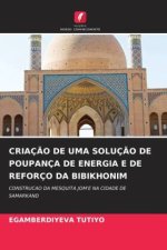CRIAÇ?O DE UMA SOLUÇ?O DE POUPANÇA DE ENERGIA E DE REFORÇO DA BIBIKHONIM