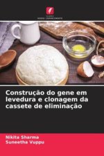 Construç?o do gene em levedura e clonagem da cassete de eliminaç?o