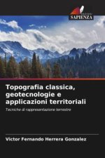 Topografia classica, geotecnologie e applicazioni territoriali