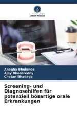 Screening- und Diagnosehilfen für potenziell bösartige orale Erkrankungen