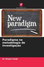 Paradigma na metodologia de investigaç?o