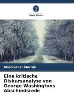 Eine kritische Diskursanalyse von George Washingtons Abschiedsrede
