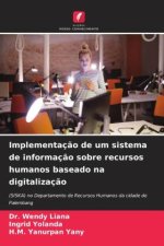 Implementaç?o de um sistema de informaç?o sobre recursos humanos baseado na digitalizaç?o
