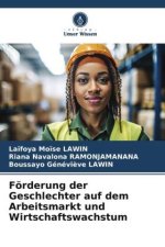 Förderung der Geschlechter auf dem Arbeitsmarkt und Wirtschaftswachstum