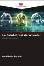 Le Saint-Graal de Wheeler