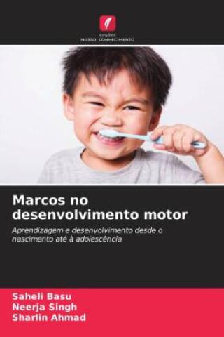 Marcos no desenvolvimento motor