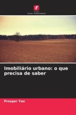 Imobiliário urbano: o que precisa de saber