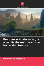 Recuperaç?o de energia a partir de resíduos num forno de cimento