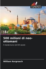 500 milioni di neo-ottomani