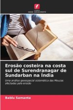 Eros?o costeira na costa sul de Surendranagar de Sundarban na Índia