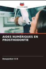AIDES NUMÉRIQUES EN PROSTHODONTIE