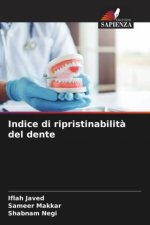 Indice di ripristinabilit? del dente