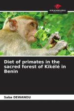 Diet of primates in the sacred forest of Kikélé in Benin