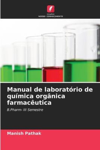 Manual de laboratório de química orgânica farmac?utica