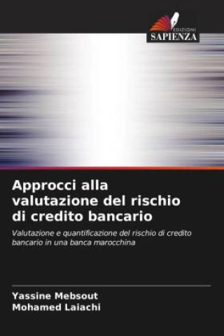 Approcci alla valutazione del rischio di credito bancario