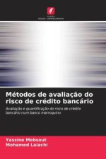 Métodos de avaliaç?o do risco de crédito bancário