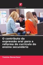 O contributo da express?o oral para a reforma do currículo do ensino secundário