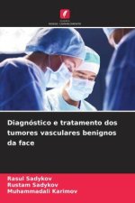 Diagnóstico e tratamento dos tumores vasculares benignos da face