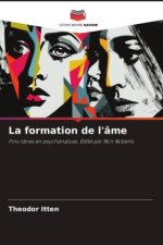 La formation de l'âme