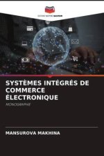 SYST?MES INTÉGRÉS DE COMMERCE ÉLECTRONIQUE
