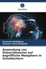 Anwendung von Diskurstheorien auf begriffliche Metaphern in Schulbüchern