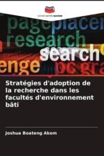 Stratégies d'adoption de la recherche dans les facultés d'environnement bâti