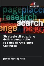 Strategie di adozione della ricerca nelle Facolt? di Ambiente Costruito