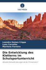 Die Entwicklung des Kletterns im Schulsportunterricht