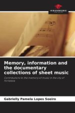 Memory, information and the documentary collections of sheet music