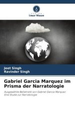 Gabriel Garcia Marquez im Prisma der Narratologie