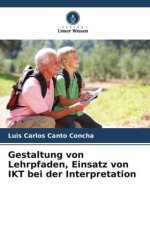 Gestaltung von Lehrpfaden, Einsatz von IKT bei der Interpretation