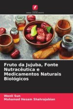 Fruto da Jujuba, Fonte Nutrac?utica e Medicamentos Naturais Biológicos