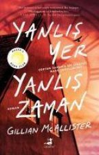 Yanlis Yer Yanlis Zaman