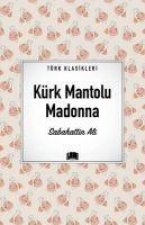 Kürk Mantolu Madonna Eser Alt Basligi