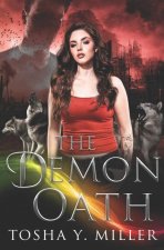 The Demon Oath: A Paranormal Reverse Harem- Book 2