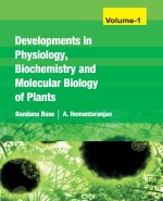 Developments In Physiology,Biochemistry And Molecular Biology Of Plants Vol 01