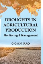 Droughts in Agricultural Production