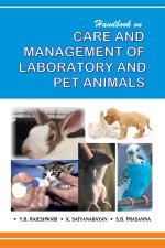 Handbook On Care And Management Of Laboratory And Pet Animals