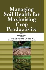 Managing Soil Health for Maximising Crop Productivity