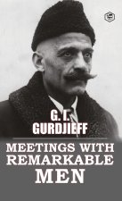 Meetings with Remarkable Men