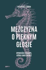 Mężczyzna o pięknym głosie.