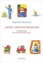 Mówię i śpiewam świadomie.