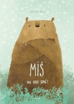 Miś nie chce spać